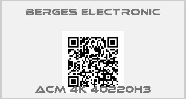 Berges Electronic-ACM 4K 40220H3price