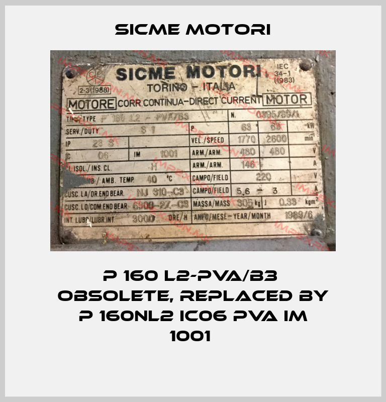 Sicme Motori- P 160 L2-PVA/B3  obsolete, replaced by P 160NL2 IC06 PVA IM 1001 price