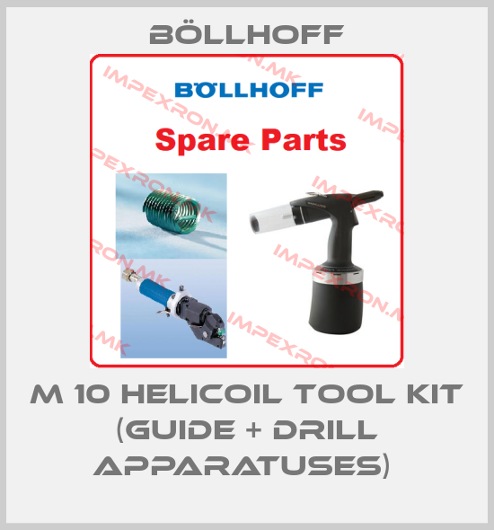 Böllhoff-M 10 HELICOIL TOOL KIT (GUIDE + DRILL APPARATUSES) price