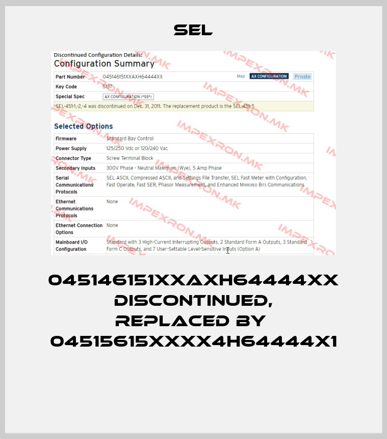Sel-045146151XXAXH64444XX discontinued, replaced by  04515615XXXX4H64444X1 price