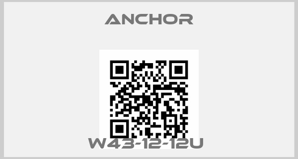 Anchor-W43-12-12U price