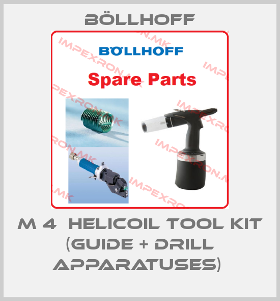 Böllhoff-M 4  HELICOIL TOOL KIT (GUIDE + DRILL APPARATUSES) price