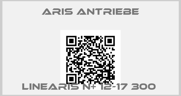 Aris Antriebe-Linearis N+ 12-17 300 price