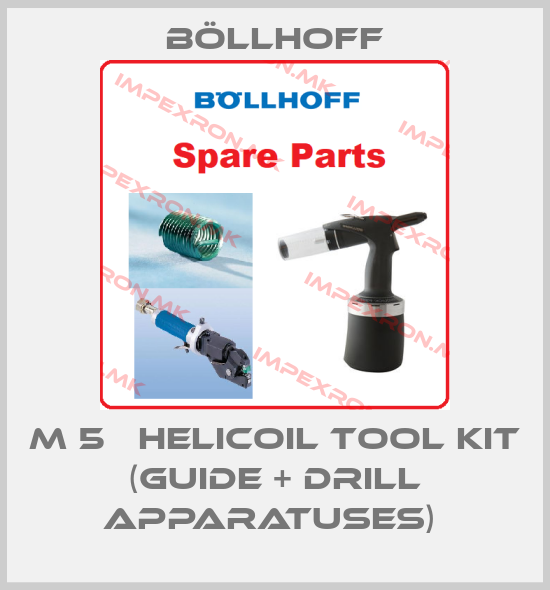 Böllhoff-M 5   HELICOIL TOOL KIT (GUIDE + DRILL APPARATUSES) price