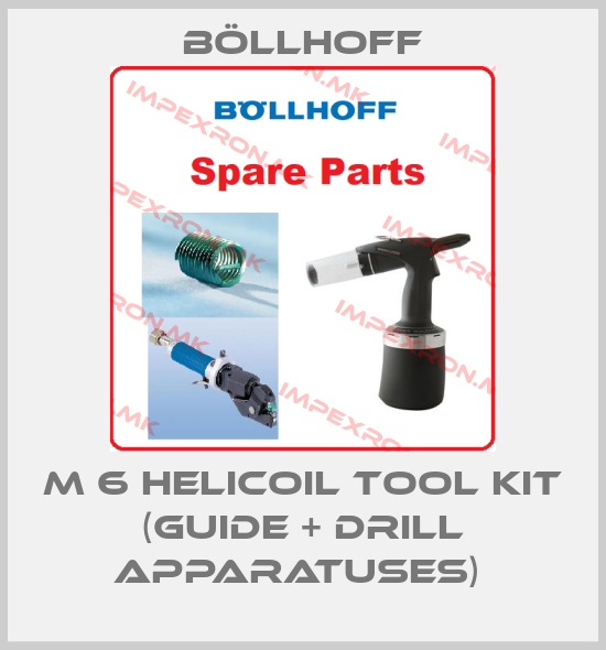 Böllhoff-M 6 HELICOIL TOOL KIT (GUIDE + DRILL APPARATUSES) price