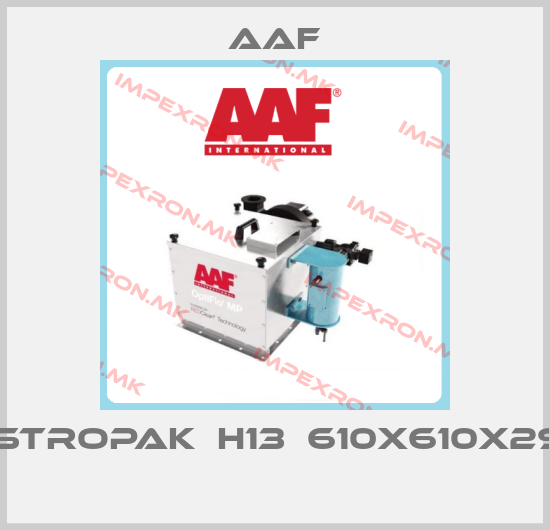 AAF-ASTROPAK	H13	610X610X292 price