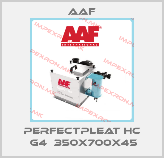 AAF-PERFECTPLEAT HC 	G4	350X700X45 price
