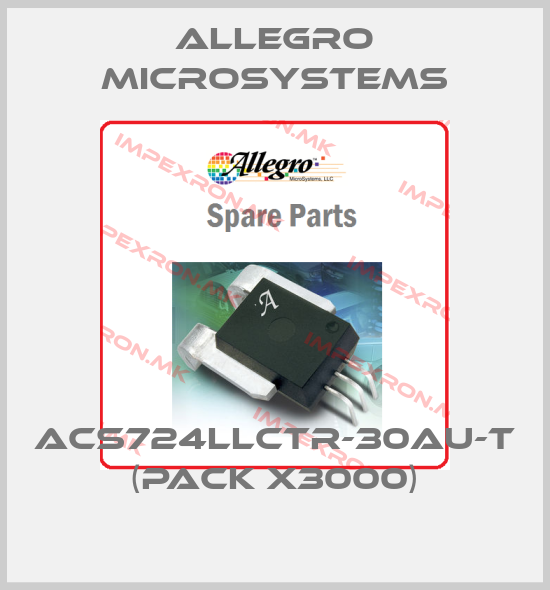 Allegro MicroSystems-ACS724LLCTR-30AU-T (pack x3000)price
