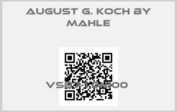 August G. Koch By Mahle-VS87-1 DN100 price