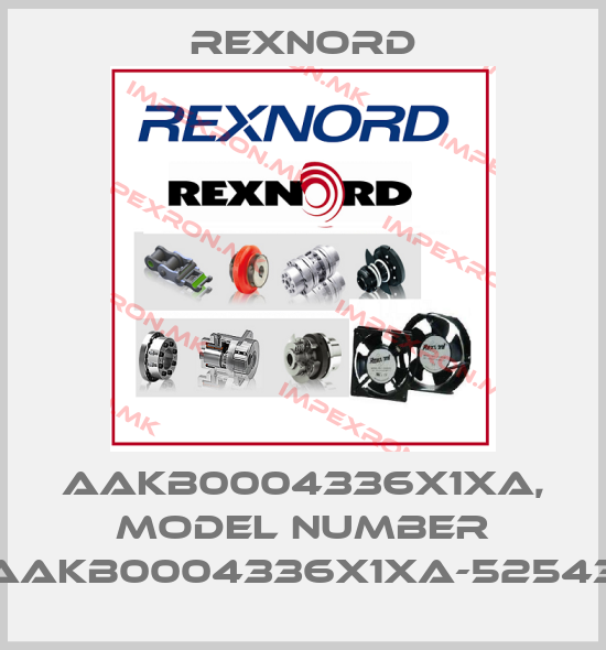 Rexnord-AAKB0004336X1XA, Model Number AAKB0004336X1XA-52543price