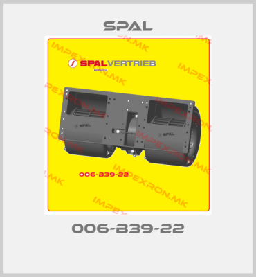 SPAL-006-B39-22price