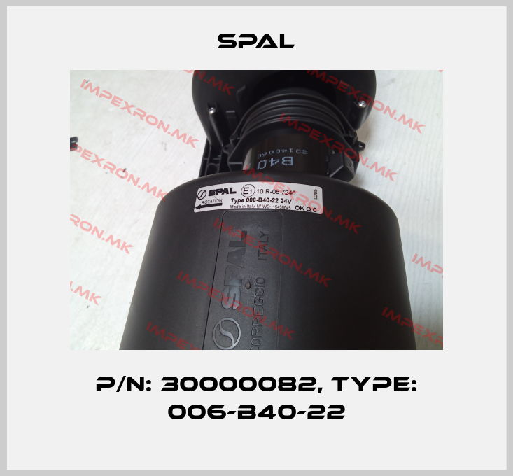 SPAL-P/N: 30000082, Type: 006-B40-22price