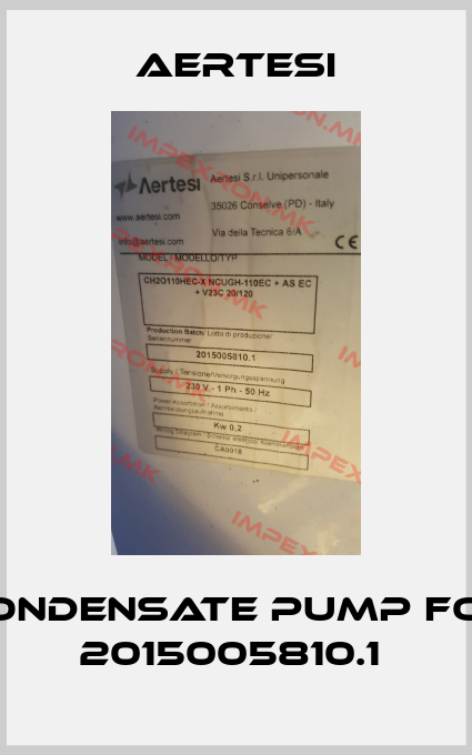 Aertesi-condensate pump for 2015005810.1 price