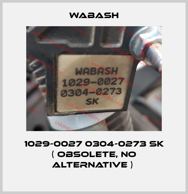Wabash-1029-0027 0304-0273 SK ( obsolete, no alternative ) price