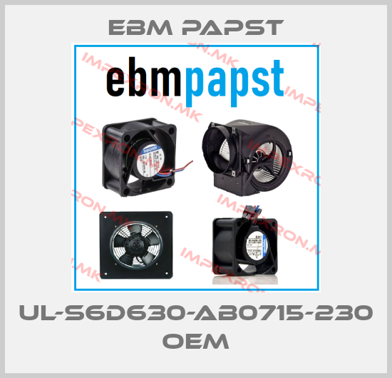 EBM Papst-UL-S6D630-AB0715-230 OEMprice