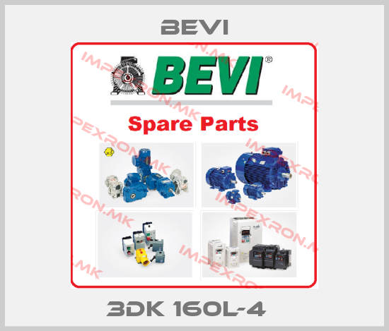 Bevi-3DK 160L-4  price