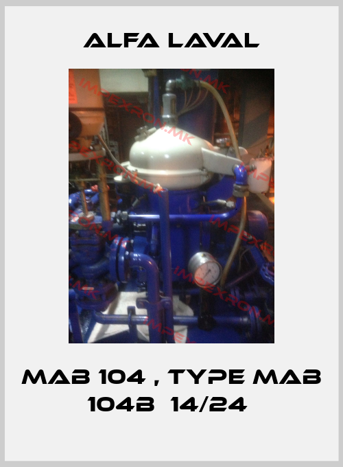 Alfa Laval-MAB 104 , type MAB 104B‐14/24 price