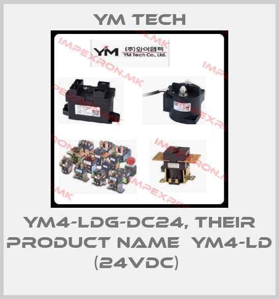 YM TECH-YM4-LDG-DC24, their product name  YM4-LD (24VDC) price