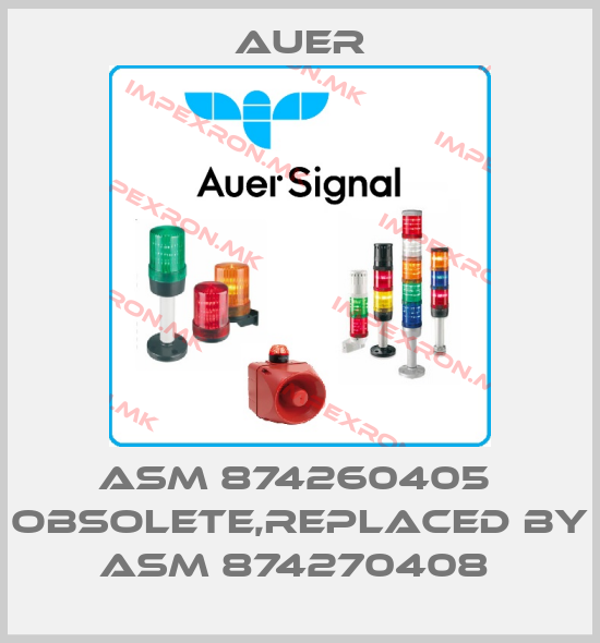 Auer-ASM 874260405  obsolete,replaced by ASM 874270408 price
