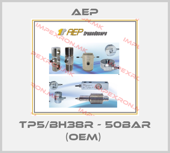 AEP-TP5/BH38R - 50bar (OEM) price