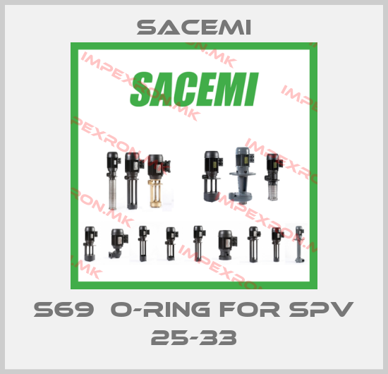 Sacemi-S69  O-RING for SPV 25-33price