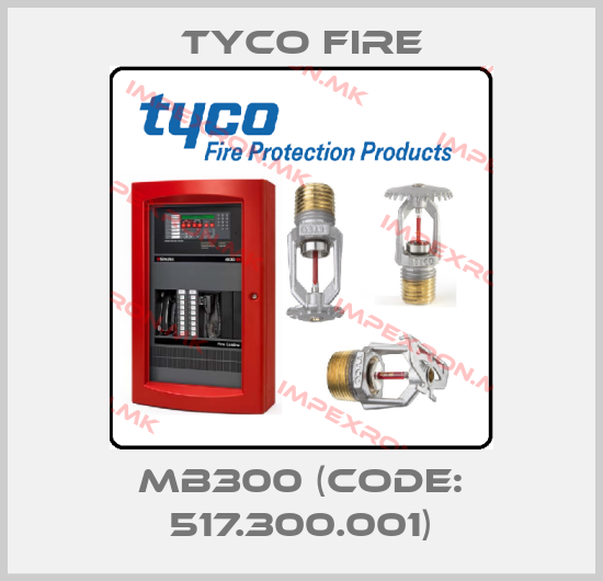 Tyco Fire-MB300 (code: 517.300.001)price