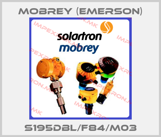 Mobrey (Emerson)-S195DBL/F84/M03price
