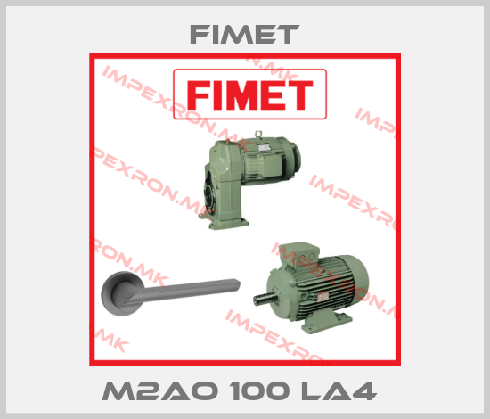Fimet-M2AO 100 LA4 price