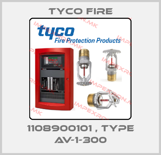 Tyco Fire-1108900101 , type AV-1-300price