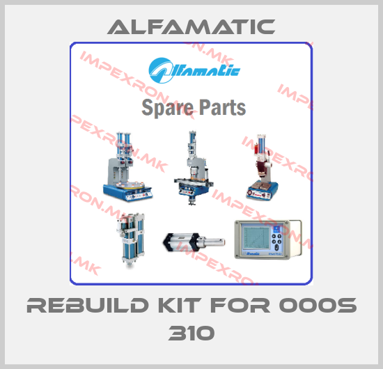 Alfamatic-rebuild kit for 000s 310price