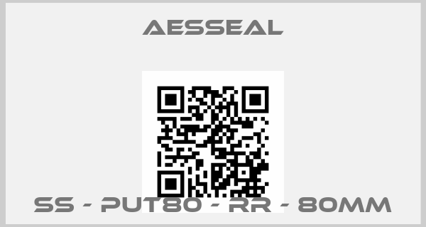 Aesseal-SS - PUT80 - RR - 80mmprice