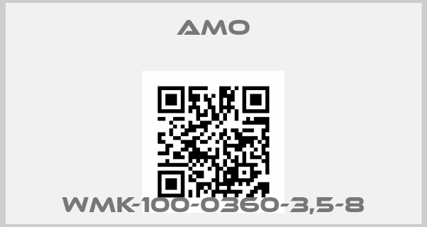 Amo-WMK-100-0360-3,5-8price