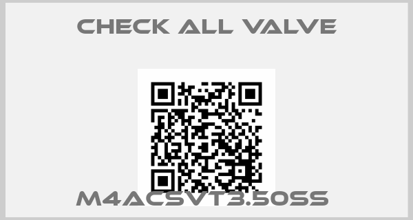 Check All Valve-M4ACSVT3.50SS price