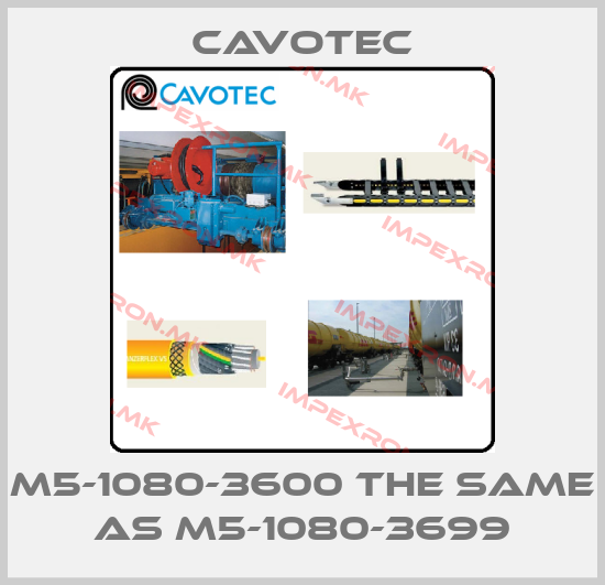 Cavotec-M5-1080-3600 the same as M5-1080-3699price