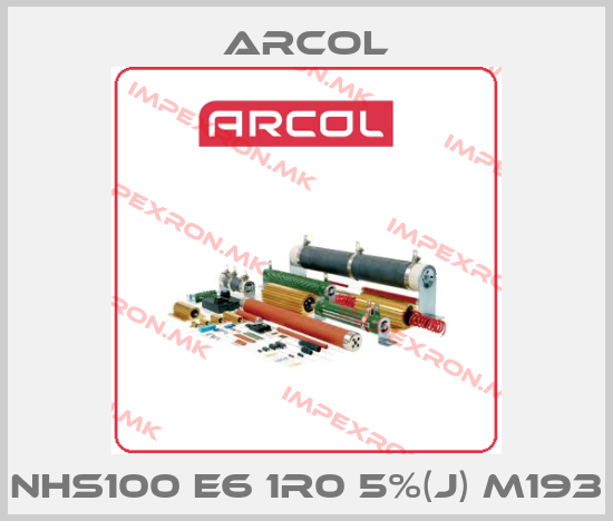 Arcol-NHS100 E6 1R0 5%(J) M193price
