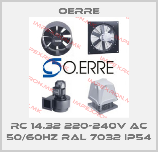 OERRE-RC 14.32 220-240V AC 50/60Hz RAL 7032 IP54price