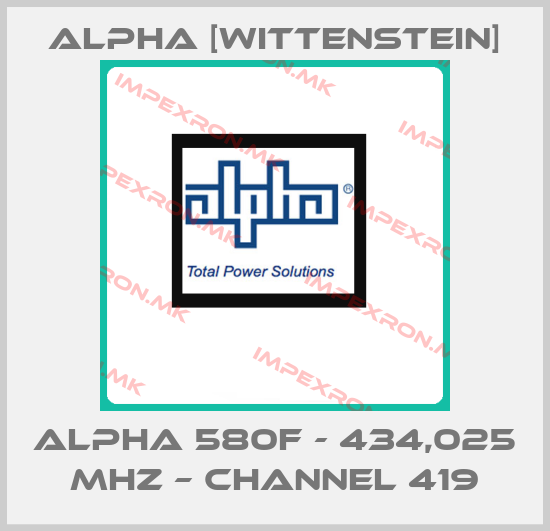 Alpha [Wittenstein]-ALPHA 580F - 434,025 MHz – channel 419price