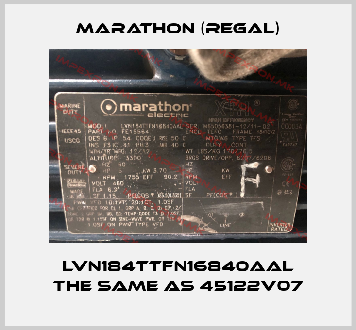 Marathon (Regal)-LVN184TTFN16840AAL the same as 45122v07price
