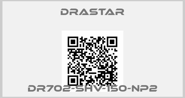 DRASTAR-DR702-SHV-150-NP2price