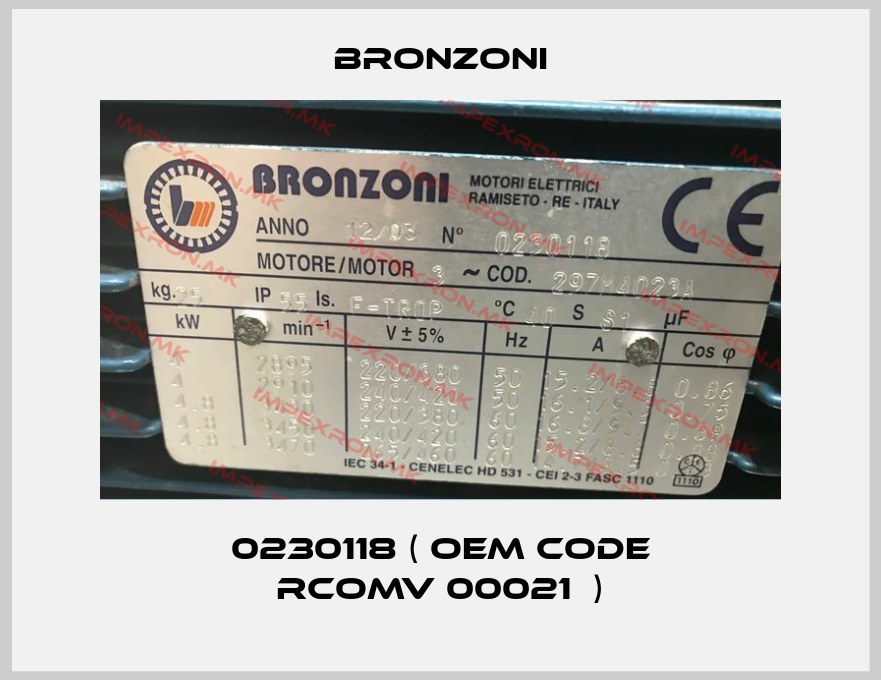 Bronzoni-0230118 ( OEM code RCOMV 00021  )price