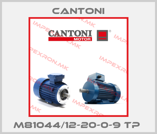 Cantoni-M81044/12-20-0-9 TP price