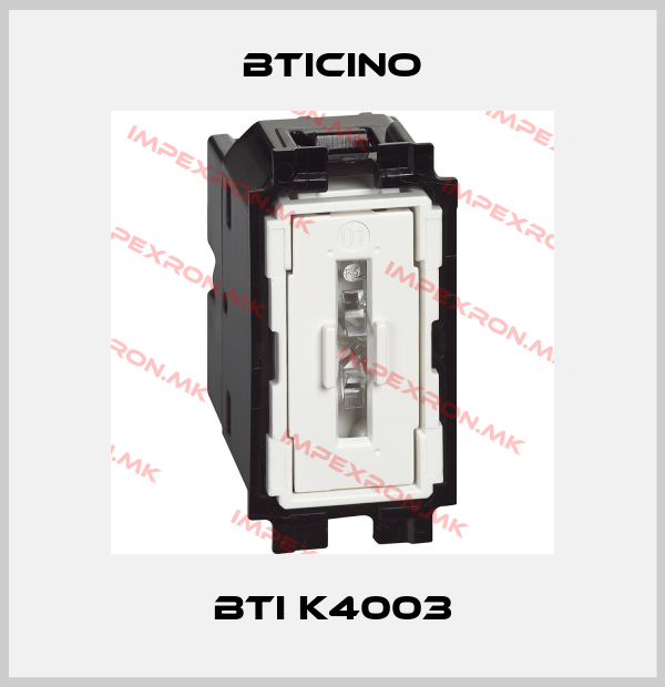 Bticino-BTI K4003price