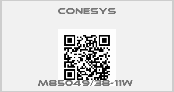 Conesys-M85049/38-11W price