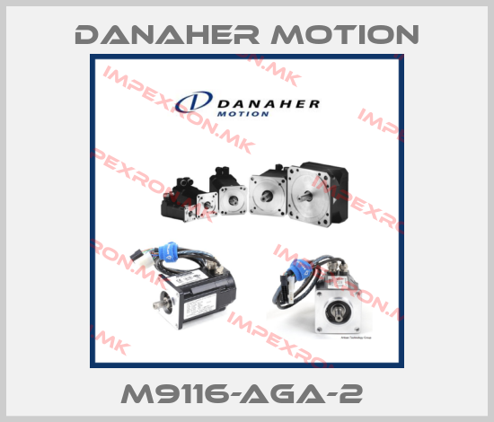 Danaher Motion-M9116-AGA-2 price