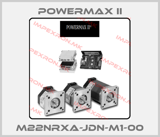 Powermax II-M22NRXA-JDN-M1-00price
