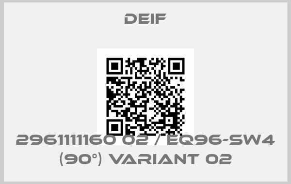 Deif-2961111160 02 / EQ96-sw4 (90°) Variant 02price