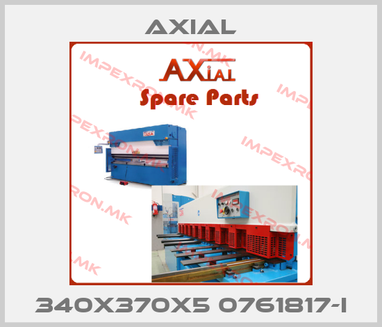 AXIAL-340X370X5 0761817-Iprice