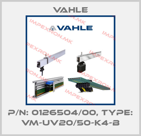 Vahle-P/n: 0126504/00, Type: VM-UV20/50-K4-Bprice