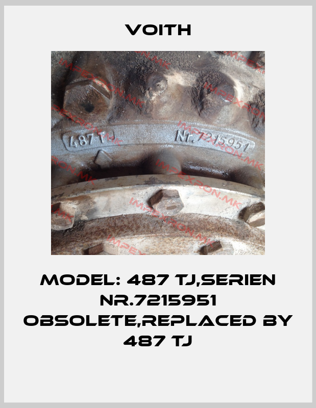 Voith-Model: 487 TJ,Serien Nr.7215951 obsolete,replaced by 487 TJprice