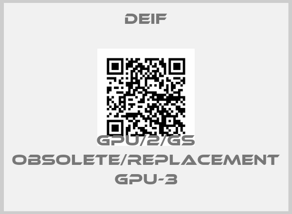 Deif-GPU/2/GS obsolete/replacement GPU-3price